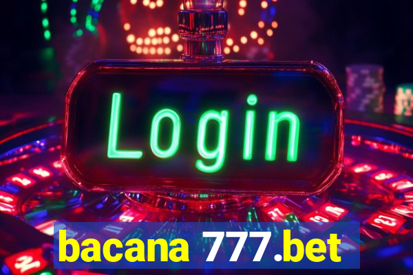 bacana 777.bet